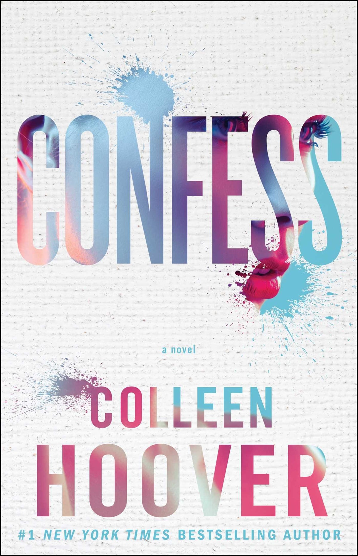 Confess: A Novel by Hoover, Colleen
